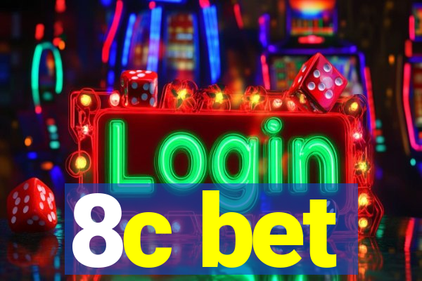 8c bet